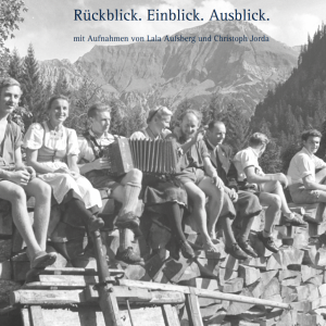 Mensch Allgäu – Rückblick. Einblick. Ausblick.